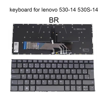 PT-BR Бразилия за Lenovo 530-14 530S-14 14ARR 14IKB 530S-15IKB шнур 6-14ARR FLEX-14 Подчертаване на бразилската клавиатура SN20N0459116