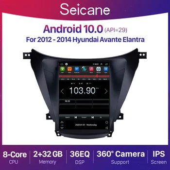 Seicane 9,7 инча Android 10,0 2 + 32G Автомобилното Радио GPS Навигация За Hyundai Elantra 2011-2013 Левосторонний Автомобилен Плейър DSP IPS