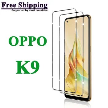 Защитно фолио за екрана OPPO K9, избор закалено стъкло Безплатна доставка HD 9H Прозрачен калъф със защита от надраскване