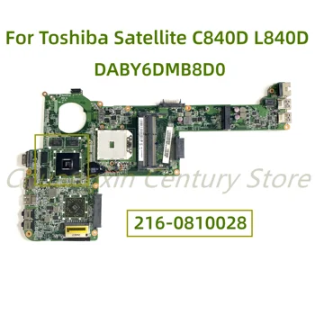 Подходящ за дънната платка на лаптоп Toshiba Satellite C840D L840D DABY6DMB8D0 с 216-0810028 100% Тестван, Работи Изцяло